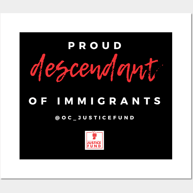 Proud Descendant of Immigrants Wall Art by OCJF